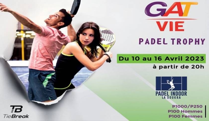 GAT VIE organise son premier tournoi de Padel le  GAT VIE Padel Trophy 

